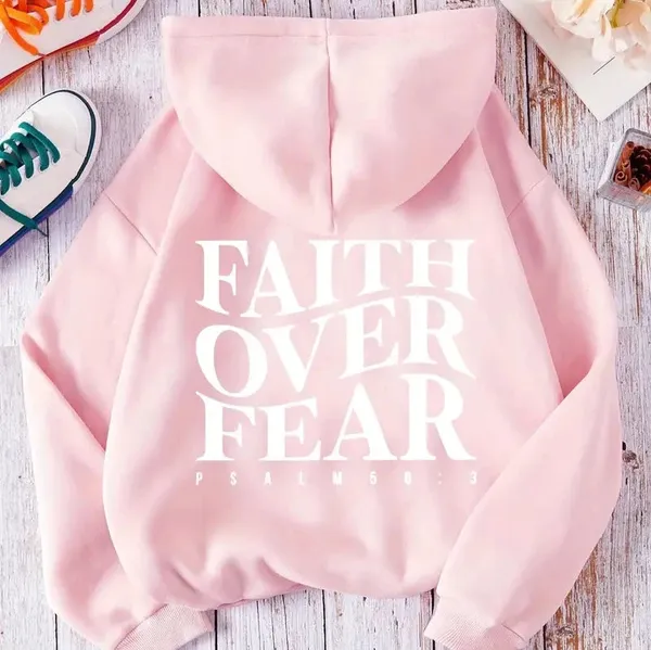 Faith Over Fear Hoodie worn look